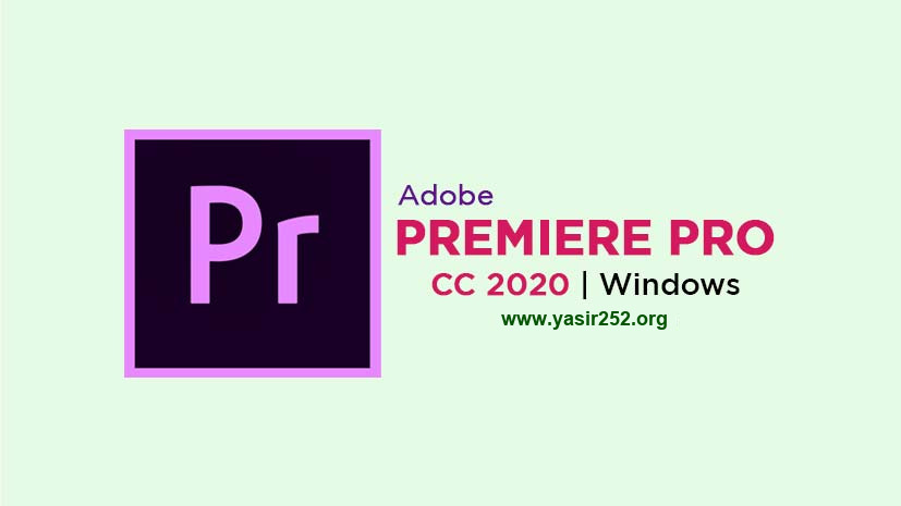 Download Adobe Premiere Pro 2020 Full 64 Bit