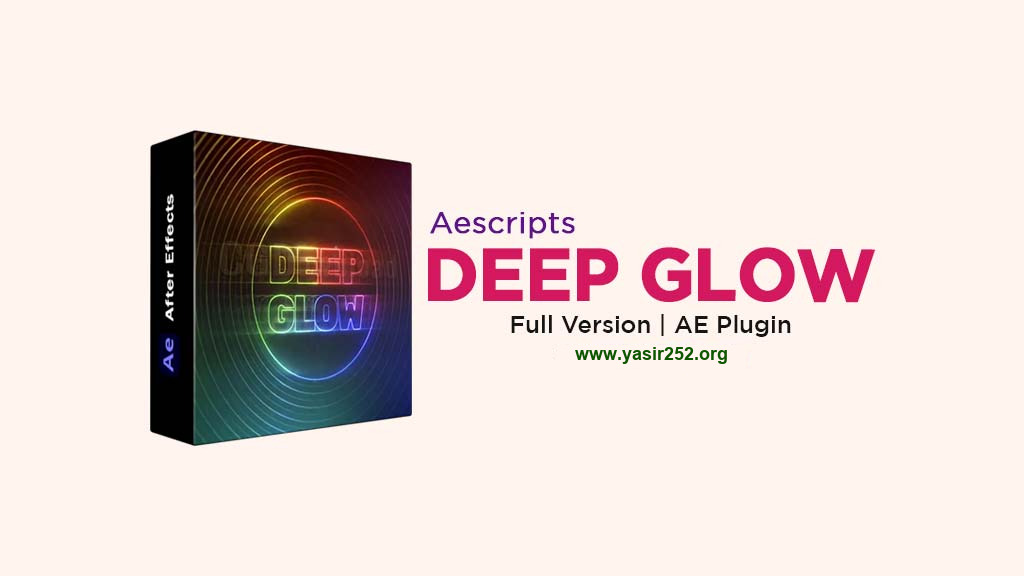 Download Deep Glow 2 Plugin After Effects